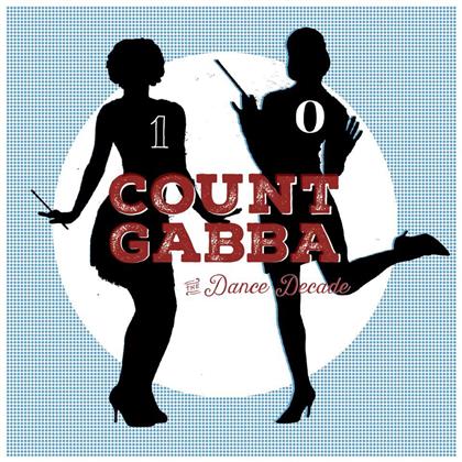 Count Gabba - Dance Decade (LP)