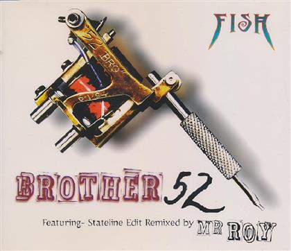 Fish (Marillion) - Brother 52