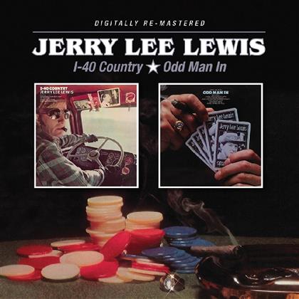 Jerry Lee Lewis - I-40 Country/Odd Man In