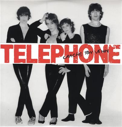 Telephone - Crache Ton Venin (2015 Version, Version Remasterisée, LP)
