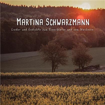 Martina Schwarzmann - Lieder & Gedichte Zum Einschlafen Und Vom Wachsein