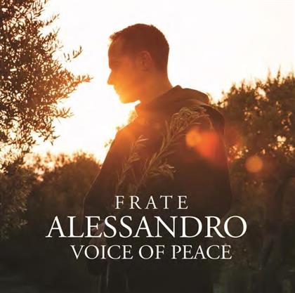 Frate Alessandro - Voice Of Peace
