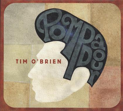 Tim O'Brien - Pompadour