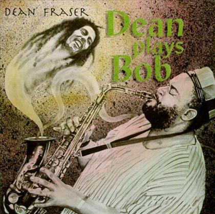 Dean Fraser - Plays Bob Marley Vol.1