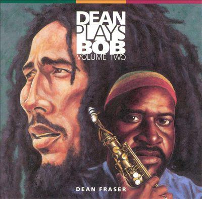 Dean Fraser - Plays Bob Marley Vol.2