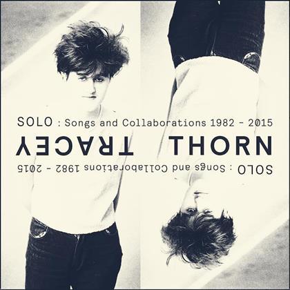 Tracey Thorn (Everything But The Girl) - Solo: Songs And Collaborations 1982-2015 (2 CDs)