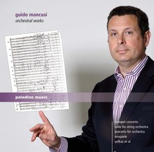 Guido Mancusi & Guido Mancusi - Orchesterwerke (2 CDs)