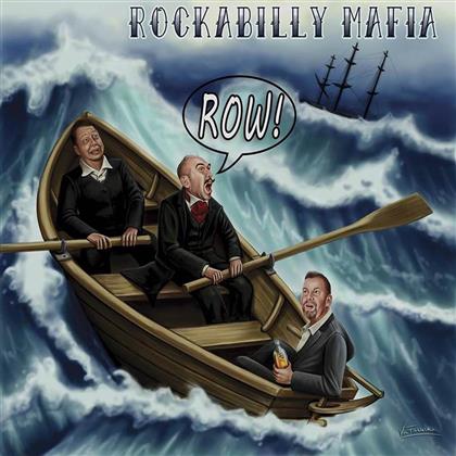 Rockabilly Mafia - Row! (LP)