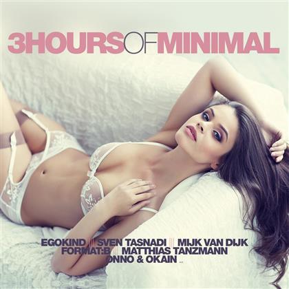3 Hours Of Minimal (3 CDs)