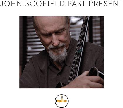 John Scofield - Past Present (Japan Edition)