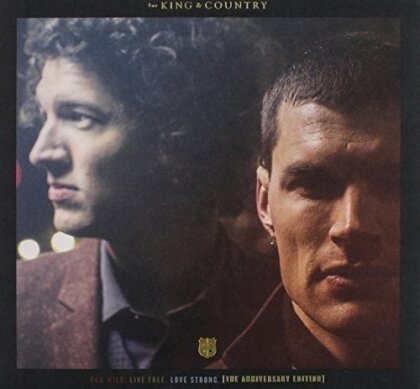 For King & Country - Run Wild Live Free Love Strong (American Edition)