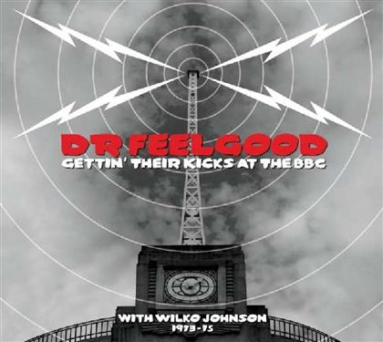 Dr. Feelgood - Gettin' Their Kicks At The BBC (2 CDs)