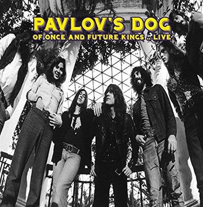 Pavlov's Dog - Of Once And Future Kings - Live (LP)