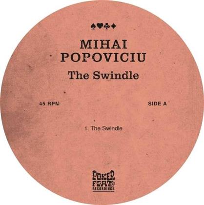 Mihai Popoviciu - Swindle (12" Maxi)
