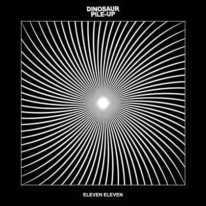 Dinosaur Pile-Up - Eleven Eleven (LP)