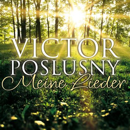 Victor Poslusny - Meine Lieder