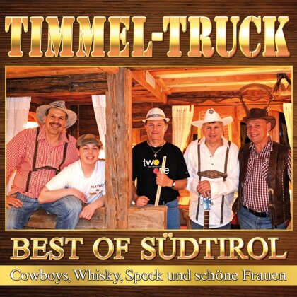 TIMMELTRUCK - Best Of Südtirol