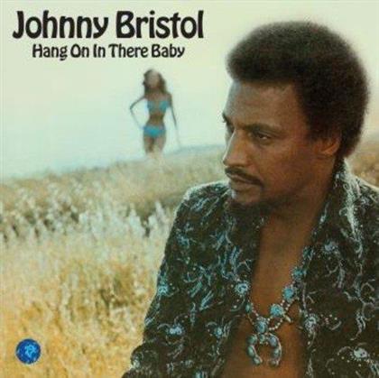 Johnny Bristol - Hang On In There Baby (LP)
