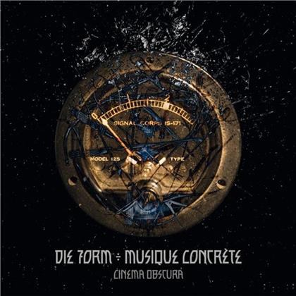 Form, Musique & Concrete - Cinema Obscura
