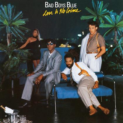 Bad Boys Blue - Love Is No Crime (LP)