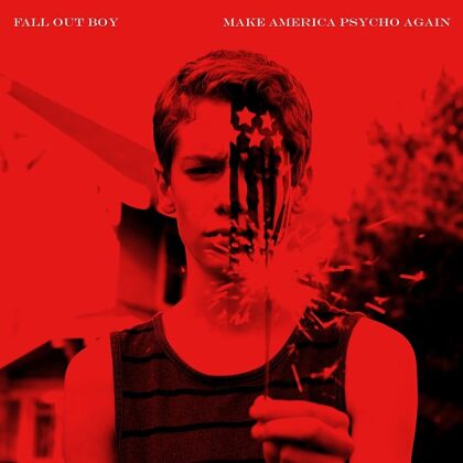 Fall Out Boy - Make America Psycho Again - Remix Album