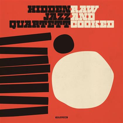 Hidden Jazz Quartett - Raw And Cooked (2 LPs)