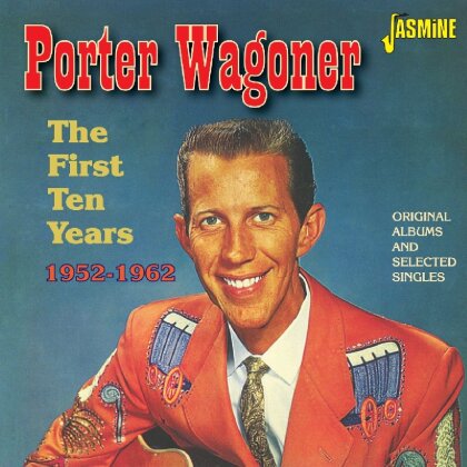 Porter Wagoner - First Ten Years 1952-1962 (2 CDs)