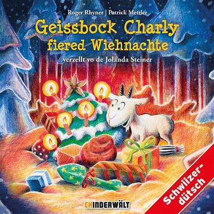 Jolanda Steiner - Geissbock Charly Fiered Wiehnachte