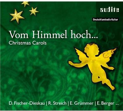 Dietrich Fischer-Dieskau, Rita Streich, Elisabeth Grümmer & Erna Berger - Vom Himmel Hoch... - Christmas Carols