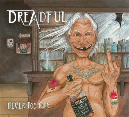 Dreadful - Never Too Old - Fontastix CD
