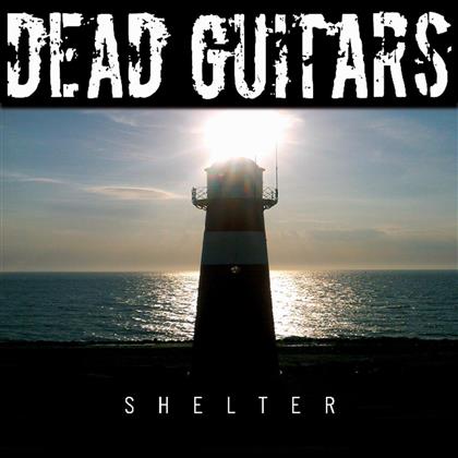 Dead Guitars - Shelter (LP)