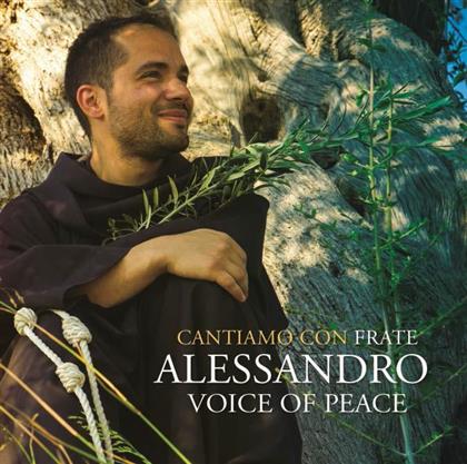 Frate Alessandro - Cantiamo Con Frate Alessandro - Voice Of Piece (2 CDs)