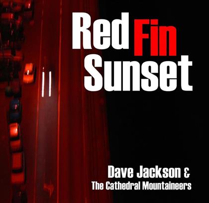Dave Jackson & Cathedral - Red Fin Sunset