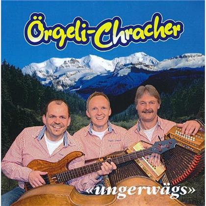 Oergeli-Chracher - Ungerwägs