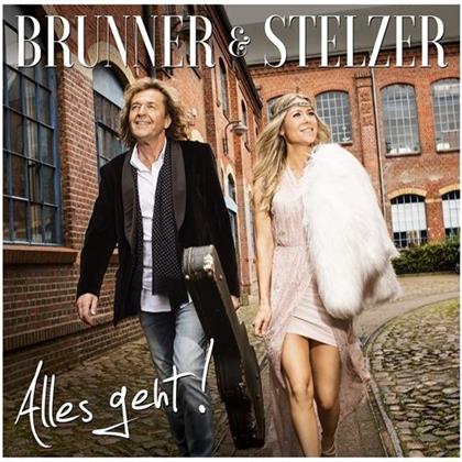 Brunner & Stelzer - Alles Geht!