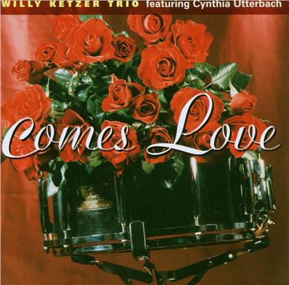 Willy Ketzer - Comes Love (New Version)