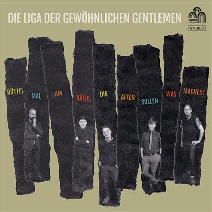 Die Liga Der Gewöhnlichen Gentlemen - Rüttel Mal Am Käfig, Die Affen Sollen Was Machen