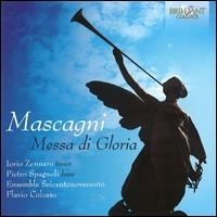 Pietro Mascagni (1863-1945), Flavio Colusso, Iorio Zennaro, Pietro Spagnoli & Ensemble Seicentonovecento - Messa Di Gloria
