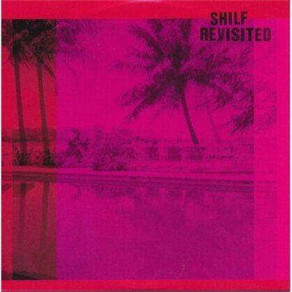 Shilf - Revisited (LP)