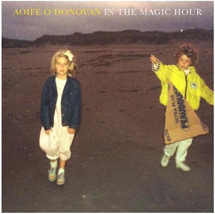 Aoife O'Donovan - In The Magic Hour (LP)