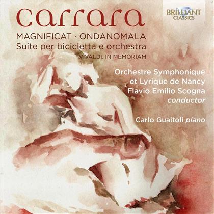 Carrara, Antonio Vivaldi (1678-1741), Flavio Emilio Scogna (*1956) & Carlo Guaitoli - Magnificat / Ondanomala / In Memoriam