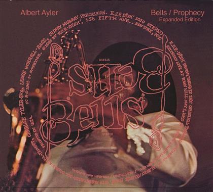 Albert Ayler - Bells / Prophecy (Expanded Edition, 2 CDs)