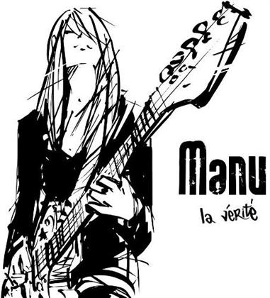 Manu - La Verite (Digipack)
