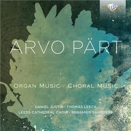 Daniel Justin, Thomas Leech, Arvo Pärt (*1935), Benjamin Saunders & Leeds Cathedral Choir - Organ Music / Choral Music