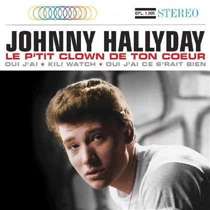 Johnny Hallyday - Le P'tit Clown De Ton Coeur - 7 Inch, Colored Vinyl (Colored, 7" Single)