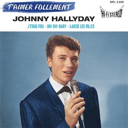Johnny Hallyday - T'aimer Follement - 7 Inch, Red Vinyl (7" Single)