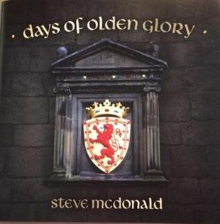 Steve McDonald - Days Of Olden Glory