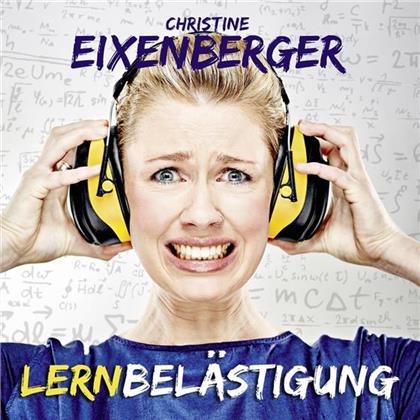 Christine Eixenberger - Lernbelästigung