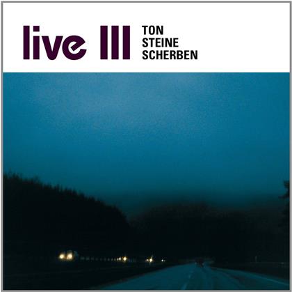 Ton Steine Scherben - Live III (2015 Version)