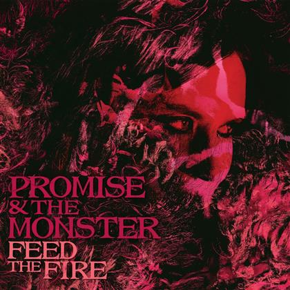 Promise & The Monster - Feed The Fire (LP + CD)